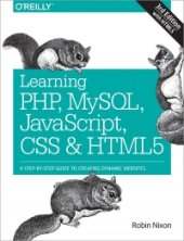 book Learning PHP, MySQL, JavaScript, CSS & HTML5, 3rd Edition: A Step-by-Step Guide to Creating Dynamic Websites