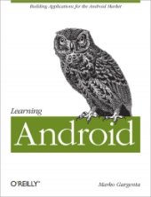 book Learning Android: Building Applications for the Android Market