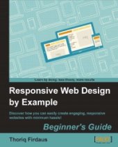 book Responsive Web Design by Example: Discover how you can easily create engaging, responsive websites with minimum hassle!