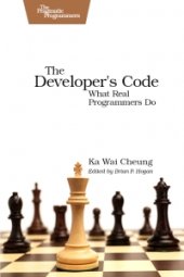 book The Developer's Code: What Real Programmers Do