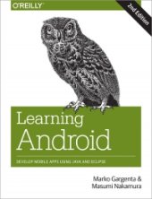 book Learning Android, 2nd Edition: Develop Mobile Apps Using Java and Eclipse