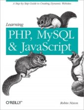 book Learning PHP, MySQL, and JavaScript: A Step-by-Step Guide to Creating Dynamic Websites