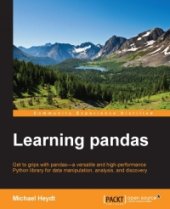 book Learning pandas: Get to grips with pandas - a versatile and high-performance Python library for data manipulation, analysis, and discovery