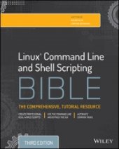 book Linux Command Line and Shell Scripting Bible, 3rd Edition