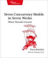 book Seven Concurrency Models in Seven Weeks: When Threads Unravel