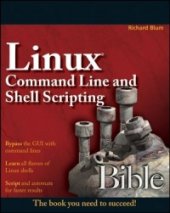 book Linux Command Line and Shell Scripting Bible