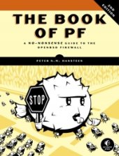 book The Book of PF, 2nd Edition: A No-Nonsense Guide to the OpenBSD Firewall