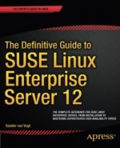 book The Definitive Guide to SUSE Linux Enterprise Server 12