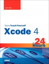 book Sams Teach Yourself Xcode 4 in 24 Hours