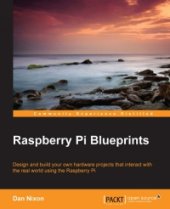 book Raspberry Pi Blueprints: Design and build your own hardware projects that interact with the real world using the Raspberry Pi