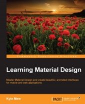 book Learning Material Design: Master Material Design and create beautiful, animated interfaces for mobile and web applications