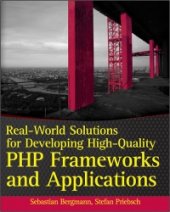 book Real-World Solutions for Developing High-Quality PHP Frameworks and Applications