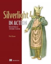 book Silverlight 4 in Action: Silverlight 4, ViewModel Pattern, and WCF RIA Services