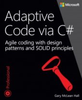 book Adaptive Code via C#: Agile coding with design patterns and SOLID principles