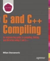 book Advanced C and C++ Compiling
