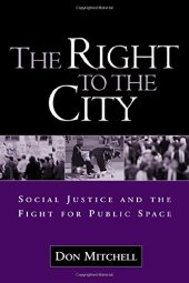 book The Right to the City: Social Justice and the Fight for Public Space