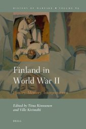 book Finland in World War II: History, Memory, Interpretations
