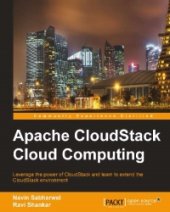 book Apache CloudStack Cloud Computing: Leverage the power of CloudStack and learn to extend the CloudStack environment