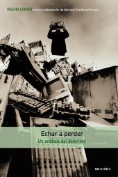 book Echar a perder: Un análisis del deterioro