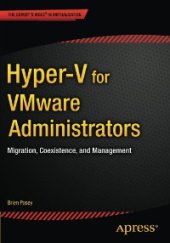 book Hyper-V for VMware Administrators: Migration, Coexistence, and Management