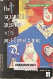 book The nationalities question in the post-Soviet states