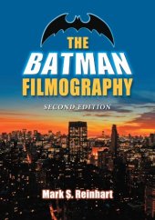 book The Batman Filmography, 2d ed.