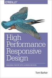 book High Performance Responsive Design: Building Faster Sites Across Devices