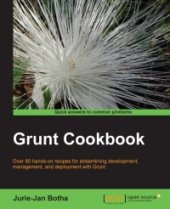 book Grunt Cookbook: Over 80 hands-on recipes for streamlining development, management, and deployment with Grunt