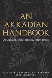 book An Akkadian Handbook: Helps, Paradigms, Glossary, Logograms, and Sign List