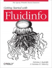 book Getting Started with Fluidinfo: Online Information Storage and Search Platform