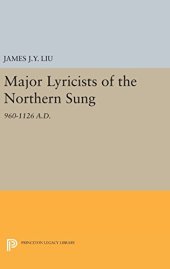 book Major Lyricists of the Northern Sung: 960-1126 A.D.