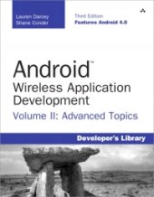 book Android Wireless Application Development, 3rd Edition: Volume II: Advanced Topics