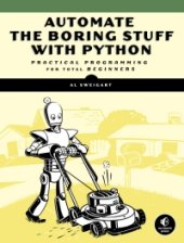 book Automate the Boring Stuff with Python: Practical Programming for Total Beginners