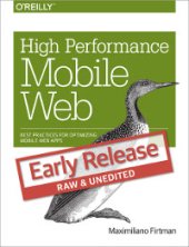 book High Performance Mobile Web: Best Practices for Optimizing Mobile Web Apps