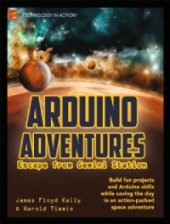 book Arduino Adventures: Escape from Gemini Station