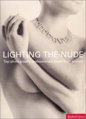 book Lighting the Nude: Top Photography Professionals Share Their Secrets