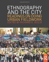 book Ethnography and the City: Readings on Doing Urban Fieldwork