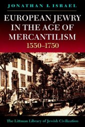 book European Jewry in the Age of Mercantilism 1550-1750