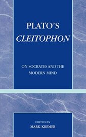 book Plato’s Cleitophon: On Socrates and the Modern Mind