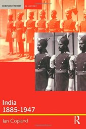 book India 1885-1947: The Unmaking of an Empire