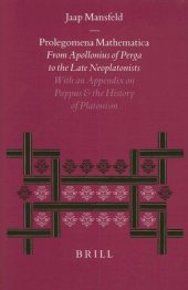 book Prolegomena Mathematica: From Apollonius of Perga to the Late Neoplatonism. With an Appendix on Pappus and the History of Platonism