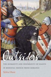 book Outsiders: The Humanity and Inhumanity of Giants in Medieval French Prose Romance