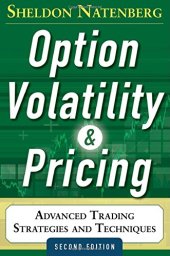 book Option Volatility and Pricing: Advanced Trading Strategies and Techniques