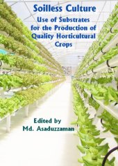 book Soilless Culture - Use of Substrates for the Production of Quality Horticultural Crops