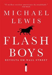 book Flash Boys: Revolta Em Wall Street