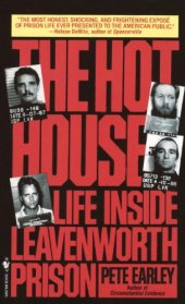 book The Hot House: Life Inside Leavenworth Prison