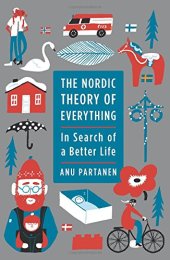 book The Nordic Theory of Everything: In Search of a Better Life