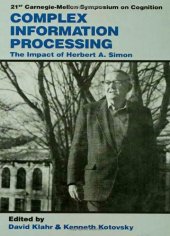 book Complex Information Processing: The Impact of Herbert A. Simon