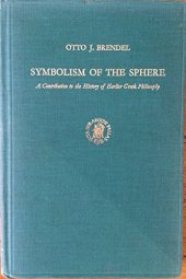 book Symbolism of the Sphere: A Contribution to the History of Earlier Greek Philosophy