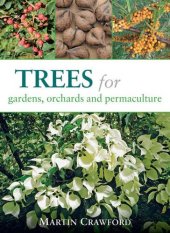 book Trees for Gardens, Orchards, and Permaculture